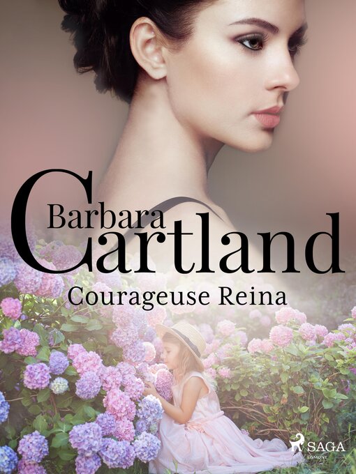 Title details for Courageuse Reina by Barbara Cartland - Wait list
